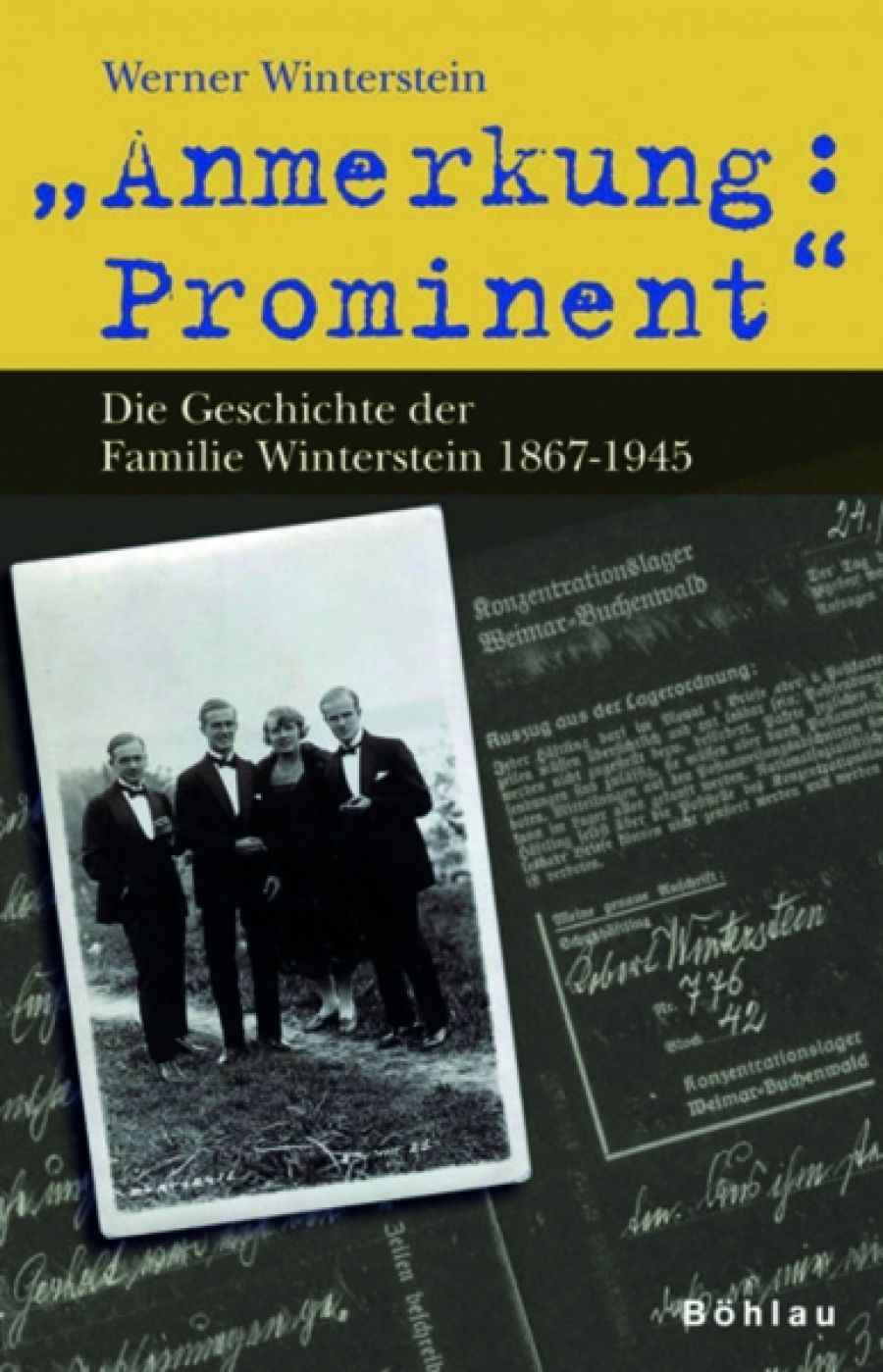 "Anmerkung: Prominent", Die Geschichte der Familie Winterstein